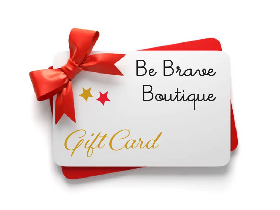 Buono regalo Be Brave Boutique - Be Brave Boutique